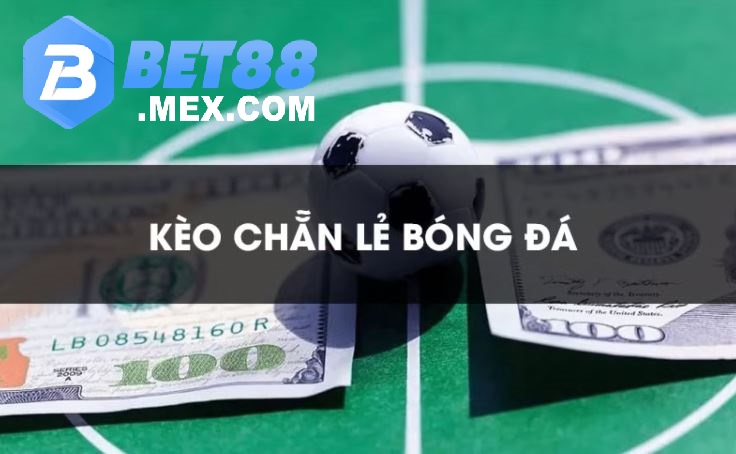 Kèo Chẵn Lẻ: Tìm Hiểu Chi Tiết và Cách Thức Chơi Tại Bet88 3 Kèo chẵn lẻ bóng đá